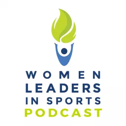 Women Leaders in Sports Podcast artwork