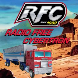 Radio Free Cybertron: The Transformers Podcast artwork