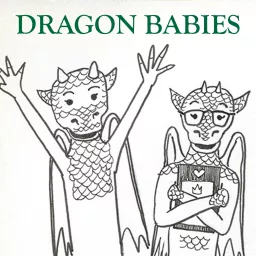 Dragon Babies Podcast artwork