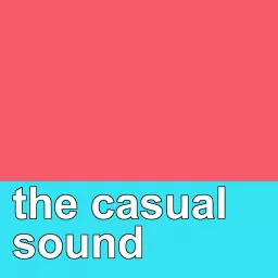 The Casual Sound