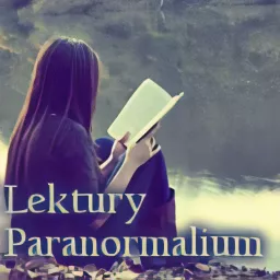 Lektury Paranormalium Podcast artwork