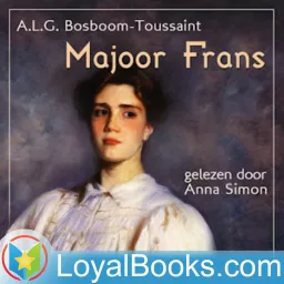 Majoor Frans by A.L.G. Bosboom-Toussaint Podcast artwork