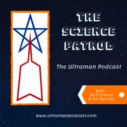 The Science Patrol Podcast artwork