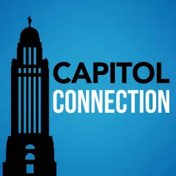 Capitol Connection Archives - Nebraska Family Alliance Podcast artwork