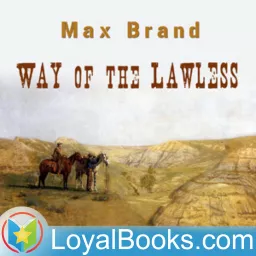 Way Of The Lawless by Max Brand