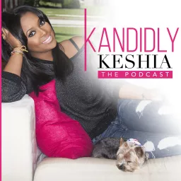 Kandidly Keshia Podcast artwork