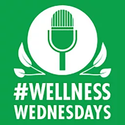 #WellnessWednesdays Podcast artwork