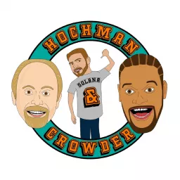 Hochman and Crowder Podcast artwork