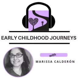 Early Childhood Journeys Podcast artwork