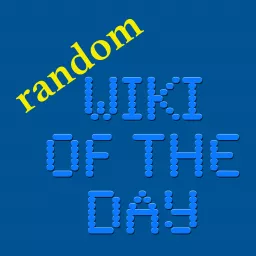 random Wiki of the Day Podcast artwork