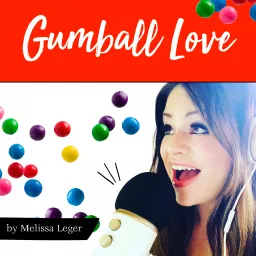 Gumball Love Podcast artwork