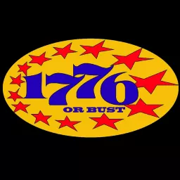 1776 or Bust's Podcast artwork