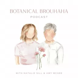 Botanical Brouhaha Podcast artwork