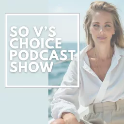 So V's Choice Podcast Show