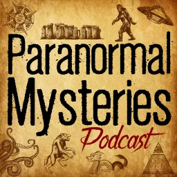 Paranormal Mysteries Podcast