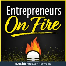 Entrepreneurs on Fire Podcast artwork