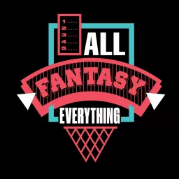 All Fantasy Everything Podcast artwork