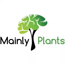 Mainly Plants Podcast artwork