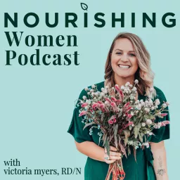 Nourishing Women Podcast artwork