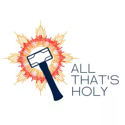 all that's holy: blue collar podcst