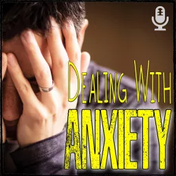 Anxiety Podcast artwork