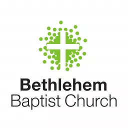 Bethlehem Baptist Church - Sermons