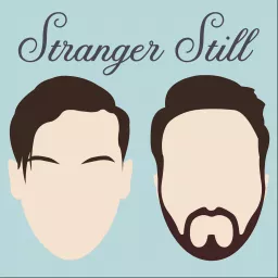 Stranger Still Podcast artwork