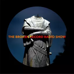 The Broken Record Radio Show