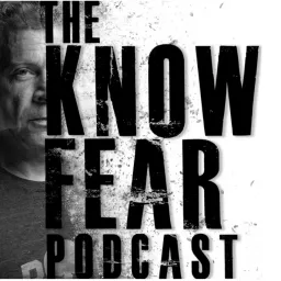 KNOW FEAR with Tony Blauer Podcast artwork