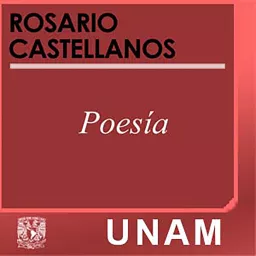 Poemas. Rosario Castellanos Podcast artwork