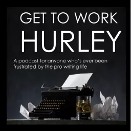 Get To Work Hurley