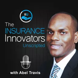 The Insurance Innovators Unscripted Podcast artwork