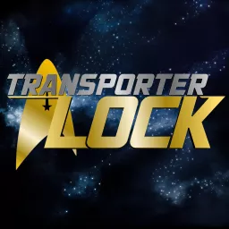 Transporter Lock - A Star Trek podcast artwork