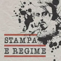Radio Radicale - Stampa e regime Podcast artwork