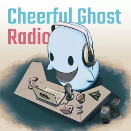 Cheerful Ghost Radio