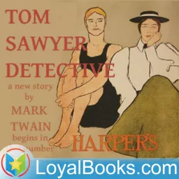 Tom Sawyer, Detective by Mark Twain Podcast artwork