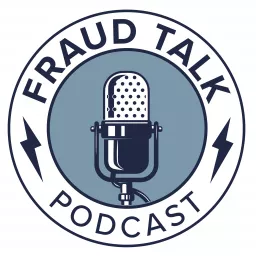 Fraud Talk Podcast artwork