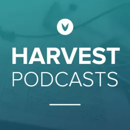 Harvest Podcast artwork