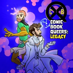 Comic Book Queers: Legacy Podcast artwork