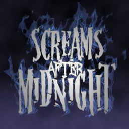 Screams After Midnight