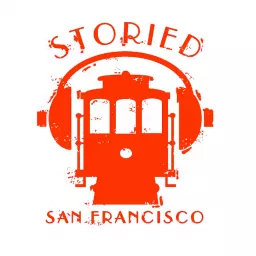 Storied: San Francisco Podcast artwork