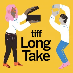 TIFF Long Take Podcast artwork