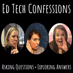 Ed Tech Confessions Podcast artwork