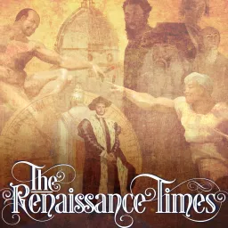 The Renaissance Times Podcast artwork