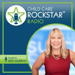 Child Care Rockstar Radio Podcast artwork