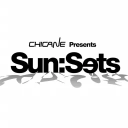 Chicane Presents Sun:Sets Podcast artwork
