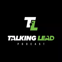 Talking Lead Podcast artwork