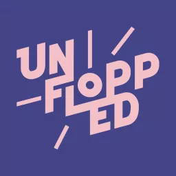 Unflopped Podcast artwork
