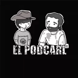 El PodCarl - El podcast de The Walking Dead artwork