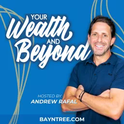 Your Wealth & Beyond Podcast artwork